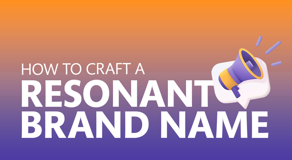 How to Create Brand Name: Craft a Resonant Brand Name