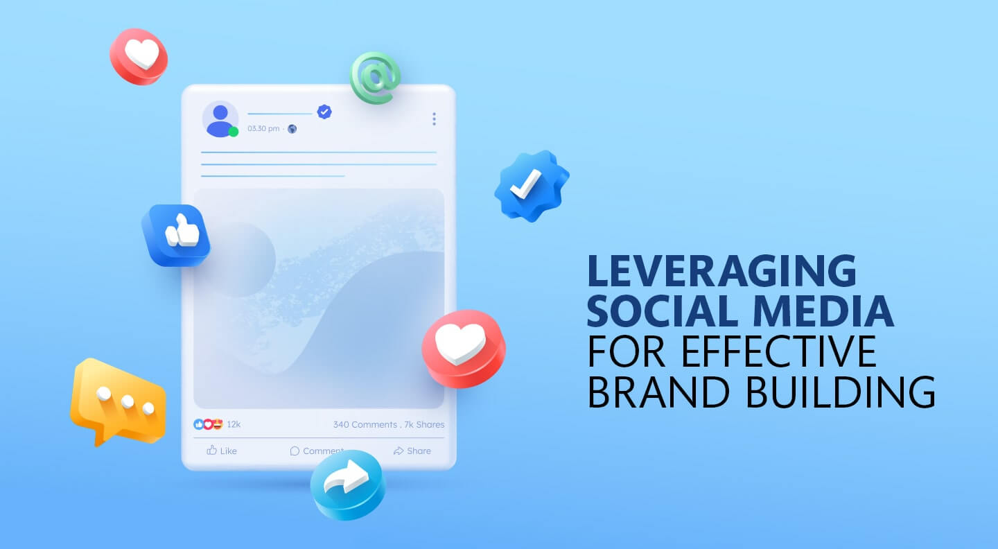 Social Media for Effective Brand Building